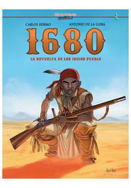 1680: La Revuelta de Los Indios Pueblo