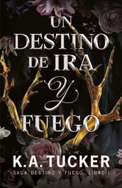 TBR EDITORIAL, Destino de ira y fuego, un - TBR EDITORIAL