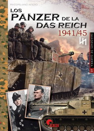 LOS PANZER DE LA DAS REICH 1941/45, Massimiliano Afiero - ALMENA