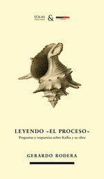 EOLAS, Leyendo el proceso: preguntas y respuestas sobre Kafka y su obra - EOLAS