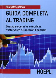 ULRICO HOEPLI, Guida completa al trading - ULRICO HOEPLI