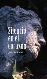 Silencio en el corazón, Jaume Cela - LA GALERA