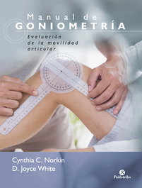 PAIDOTRIBO, MANUAL DE GONIOMETRÍA: EVALUACIÓN DE LA MOVILIDAD ARTICULAR - Norkin, Cynthia C.; White, Joyce