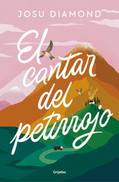 GRIJALBO, El cantar del petirrojo, Josu Diamond - GRIJALBO