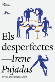 Els Desperfectes, Irene Pujadas - L'ALTRA EDITORIAL