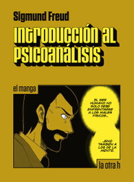 Introducción al psicoanálisis, Sigmund Freud - LA OTRA H