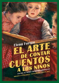 El arte de contar cuentos a los niños, Elena Fortún - Renacimiento Editorial