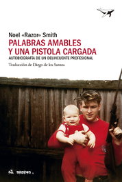 Palabras amables y una pistola cargada, Noel «Razor» Smith - SAJALIN