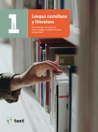 TEXT EDUCACIO, Lengua castellana y literatura 1 BAT - Víctor Morales