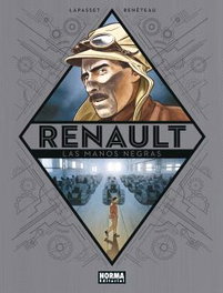 Renault: Las Manos Negras, Beneteau - Norma Editorial