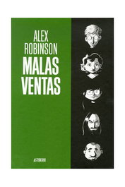 Astisendo Grupo Editorial Malas Ventas Integral 2ª Edición de Alex Robinson