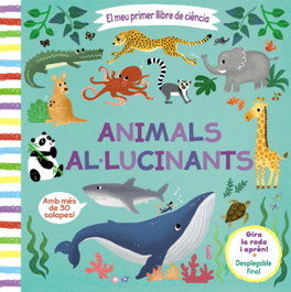 BRUÑO, El meu primer llibre de ciència. Animals al·lucinants
