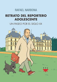 Retrato del reportero adolescente, Rafael Narbona Monteagudo - PPC