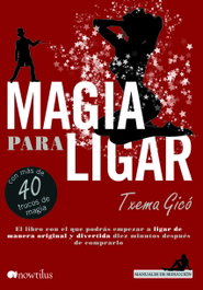 Magia para ligar, Txema Gicó - EDICIONES NOWTILUS