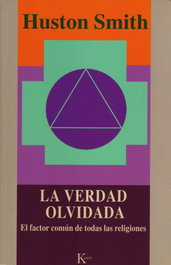 KAIROS, La verdad olvidada, Huston Smith - KAIROS