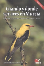 TUNDRA, CUANDO Y DONDE VER AVES EN MURCIA - BIRDING SERIES