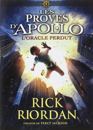 Proves d'Apol·lo: l'oracle perdut, Rick Riordan - LA GALERA