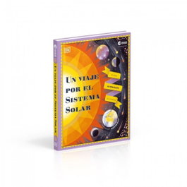 Un viaje por el sistema solar, DK - DORLING KINDERSLEY (DK)