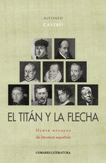 El titán y la fecha, Alfonso Castro Saenz - Comares