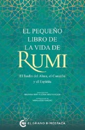 Grano Mostaza, El pequeño libro de la vida de Rumi - Grano Mostaza