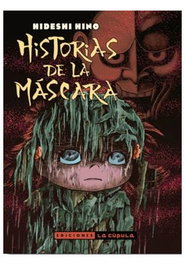Ediciones La Cupula, S.L. Historias de la Máscara (2ª Edición)