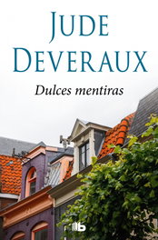 Dulces mentiras, Jude Deveraux - ZETA BOLSILLO