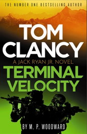 LITTLE BROWN Tom Clancy Terminal Velocity, M.P. Woodward - LITTLE BROWN