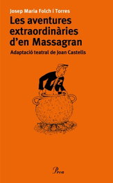 Aventures extraordinàries d'en Massagran, Josep Maria Folch i Torres - PROA EDICIONS