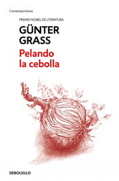 Pelando la cebolla, Günter Grass - DEBOLSILLO