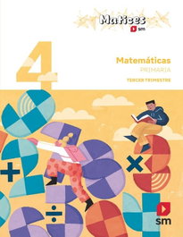 SM, Matemáticas. 4 Primaria. Trimestres. Matices