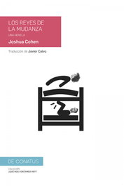 Los reyes de la mudanza, Joshua Cohen - DE CONATUS