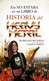 Eso no estaba en mi libro de historia del Heavy Metal, Mariano Muniesa - ALMUZARA EDITORIAL