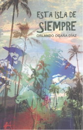 Esta isla de siempre, Orlando Ocaña Díaz - Editorial Adarve