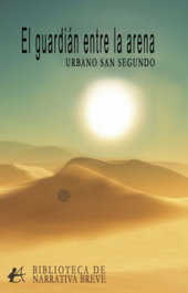 El guardian entre la arena, Urbano San Segundo - EDITORIAL ADARVE