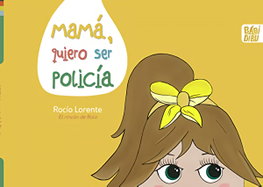 BABIDI-BU Mamá, quiero ser policía