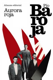 Aurora roja, Pío Baroja - ALIANZA