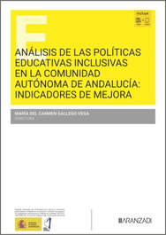ARANZADI, Análisis de las políticas educativas inclusivas en la Comunidad Autónoma de Andalucía: Indicadores de mejora