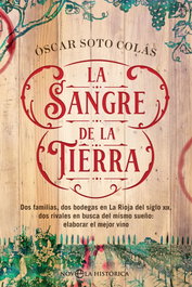 La sangre de la tierra, Oscar Soto Colas - LA ESFERA DE LOS LIBROS