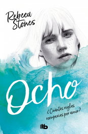 Ocho, Rebeca Stones - MONTENA