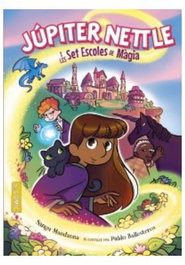Comercial Grupo Anaya S.A. JUPITER NETTLE I LES SET ESCOLES DE MAGIA