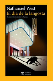 El día de la langosta, Nathanael West - HERMIDA