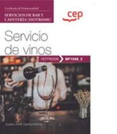 CEP EDITORIAL, Manual servicio de vinos - CEP EDITORIAL