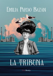 La Tribuna, Emilia Pardo Bazán - UVE BOOKS