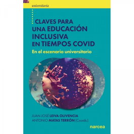Claves para una educación inclusiva en tiempos Covid, Juan José Leiva Olivencia - NARCEA