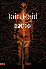 Dispersión, Iain Reid - ALIANZA