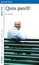 Quin parell!, Jaume Cela i Ollé - LA GALERA