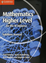 CAMBRIDGE, Mathematics Ib Diploma Higher Solutions - VV.AA.