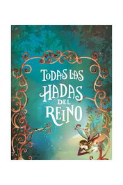 Todas las hadas del reino, LAURA GALLEGO - Penguin Random House Grupo Editorial, S.A.U.