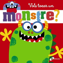 Bruixola Vols tocar un monstre?
