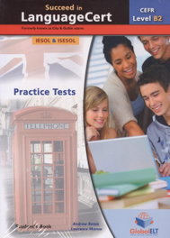 SUCCEED IN LANGUAGE CERT B2 PRACTICE TESTS + SELF STUDY, Andrew Betsis / Lawrence Mamas - GLOBAL ELT. (ANDREW BETSIS ELT)